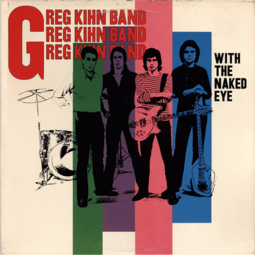 Greg Kihn Band : With the Naked Eye